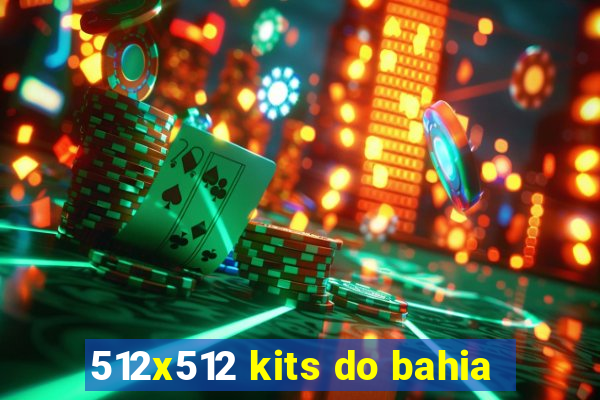 512x512 kits do bahia